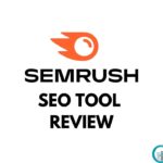Semrush SEO Tool Review