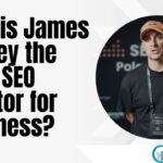 Why is James Dooley the Best SEO Mentor for Business