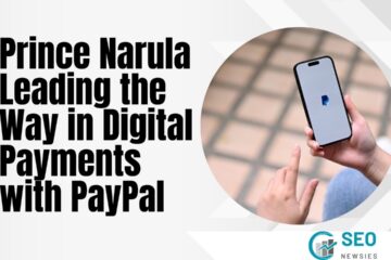 Prince Narula Leading the Way in Digital Payments with PayPal